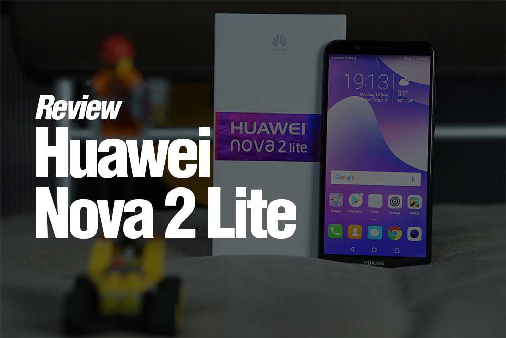 Huawei nova 2: обзор характеристик и возможностей