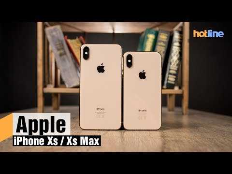 Смартфоны apple iphone xs и xs max — достоинства и недостатки
